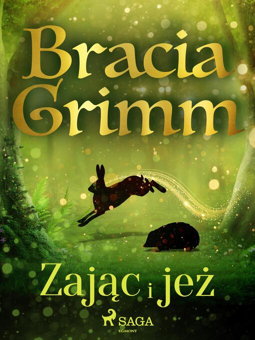 Title details for Zając i jeż by Bracia Grimm - Available